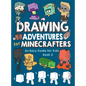 Drawing Adventures for Minecrafters Book 2: An Easy Guide for Kids