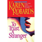 To Trust a Stranger