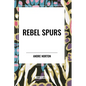 Rebel Spurs