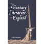 The Fantasy Literature of England