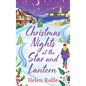 Christmas Nights at the Star and Lantern