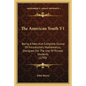 The American Youth V1: Being A New And Complete Course Of Introductory Mathematics, Designed For The Use Of Private Students (1790)