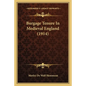 Burgage Tenure In Medieval England (1914)