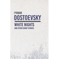 White Nights and Other Short Stories