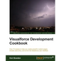 Visualforce Development Cookbook