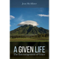 A Given Life: The Encouragement of Grace