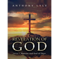Revelation of God: Book 4 Nations and End of Days