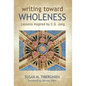 Writing Toward Wholeness: Lessons Inspired by C.G. Jung
