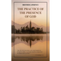 The Practice of the Presence of God: with an introduction by Hannah Whitehall Smith and Gathered Thoughts of Brother Lawrence (Easy to Read Layout)