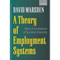 A Theory of Employment Systems: Micro-Foundations of Societal Diversity