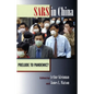 Sars in China: Prelude to Pandemic?