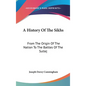 A History Of The Sikhs: From The Origin Of The Nation To The Battles Of The Sutlej