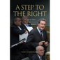 A Step to the Right: The Life and Times of Alexander Downer