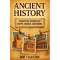 Ancient History: Forgotten Stories of Egypt, Greece, and Rome