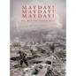 Mayday! Mayday! Mayday!: The Day The Towers Fell