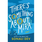 There's Something about Mira