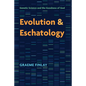 Evolution and Eschatology: Genetic Science and the Goodness of God
