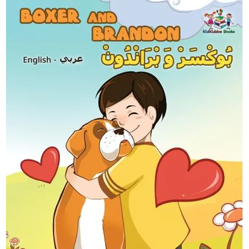 Boxer and Brandon (English Arabic Bilingual book): Arabic Kids Book