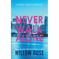 Never Walk Alone