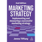 Marketing Strategy: Implementing and Measuring a Successful Marketing Strategy