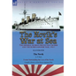The Novik's War at Sea: the Imperial Russian Protected Cruiser and the Russo-Japanese War, 1904-5: The Novik by A. P. Steer & Events Surrounding the L