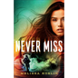Never Miss