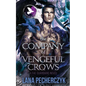 The Company of Vengeful Crows: Season of the Crow