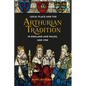 Local Place and the Arthurian Tradition in England and Wales, 1400-1700