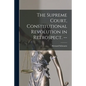 The Supreme Court, Constitutional Revolution in Retrospect. --
