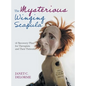 The Mysterious Winging Scapula: A Recovery Plan for Therapists and their Patients