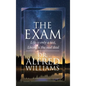 The Exam: Life is only a test, Living is the real deal