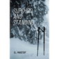 Slipshod and Standing