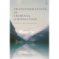 Transformations in Criminal Jurisdiction: Extraterritoriality and Enforcement