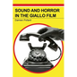 Sound and Horror in the Giallo Film