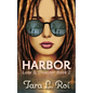 Harbor: Love & Disaster Book 2