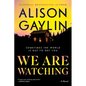 We Are Watching