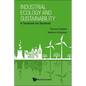 Industrial Ecology and Sustainability