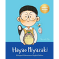 Hayao Miyazaki: Bilingual Vietnamese-English Children's Biography Book (Written in Vietnamese and English)