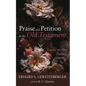 Praise and Petition in the Old Testament: Essays on the Psalms, Volume 2