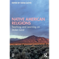 Native American Religions: Teaching and Learning on Stolen Land