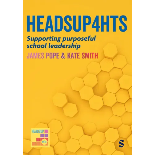 Heads Up 4 HTs: Supporting purposeful school leadership