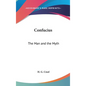 Confucius: The Man and the Myth