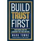 Build Trust First: Your Source Code for Leadership That Truly Matters
