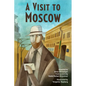 A Visit to Moscow