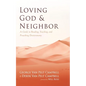Loving God and Neighbor