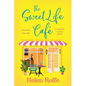 The Sweet Life Cafe