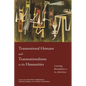 Transnational Humans and Transnationalisms in the Humanities: Crossing Boundaries in the Americas