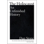 The Holocaust: An Unfinished History