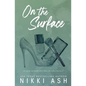 On the Surface: a second chance, single dad romance