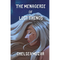 The Menagerie of Lost Things
